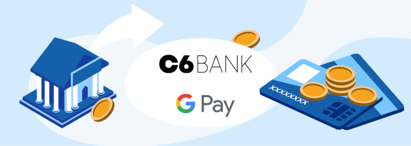 C6 Bank Google Pay